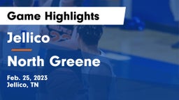 Jellico  vs North Greene  Game Highlights - Feb. 25, 2023