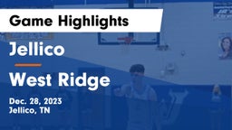 Jellico  vs West Ridge Game Highlights - Dec. 28, 2023