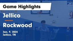 Jellico  vs Rockwood  Game Highlights - Jan. 9, 2024