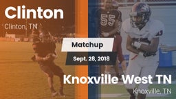 Matchup: Clinton  vs. Knoxville West  TN 2018