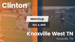 Matchup: Clinton  vs. Knoxville West  TN 2019
