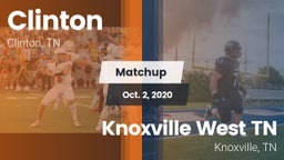Matchup: Clinton  vs. Knoxville West  TN 2020