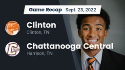 Recap: Clinton  vs. Chattanooga Central  2022