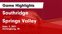 Southridge  vs Springs Valley  Game Highlights - Sept. 2, 2021