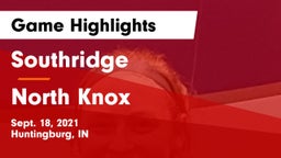 Southridge  vs North Knox  Game Highlights - Sept. 18, 2021