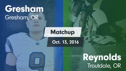 Matchup: Gresham  vs. Reynolds  2016