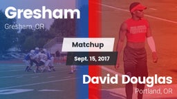 Matchup: Gresham  vs. David Douglas  2017