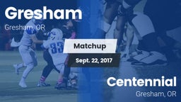 Matchup: Gresham  vs. Centennial  2017