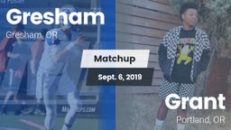 Matchup: Gresham  vs. Grant  2019