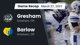 Recap: Gresham  vs. Barlow  2021
