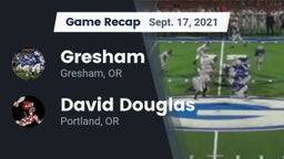 Recap: Gresham  vs. David Douglas  2021