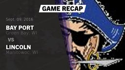 Recap: Bay Port  vs. Lincoln  2016