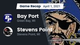 Recap: Bay Port  vs. Stevens Point  2021