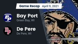Recap: Bay Port  vs. De Pere  2021