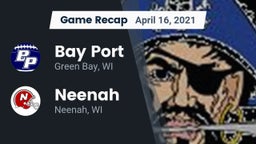 Recap: Bay Port  vs. Neenah  2021