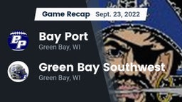 Recap: Bay Port  vs. Green Bay Southwest  2022