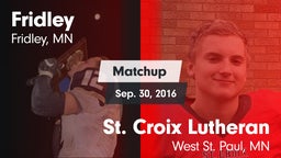 Matchup: Fridley  vs. St. Croix Lutheran  2016