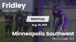 Matchup: Fridley  vs. Minneapolis Southwest  2018