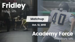 Matchup: Fridley  vs. Academy Force 2018