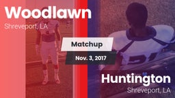Matchup: Woodlawn  vs. Huntington  2017