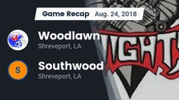 Recap: Woodlawn  vs. Southwood  2018