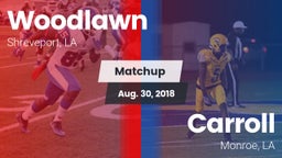 Matchup: Woodlawn  vs. Carroll  2018