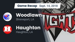 Recap: Woodlawn  vs. Haughton  2018