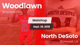 Matchup: Woodlawn  vs. North DeSoto  2018