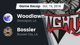 Recap: Woodlawn  vs. Bossier  2018