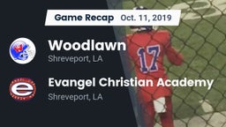 Recap: Woodlawn  vs. Evangel Christian Academy  2019