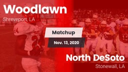 Matchup: Woodlawn  vs. North DeSoto  2020