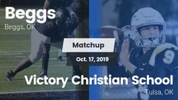 Matchup: Beggs  vs. Victory Christian School 2019