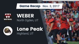 Recap: WEBER  vs. Lone Peak  2017