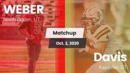 Matchup: WEBER  vs. Davis  2020