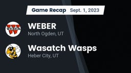 Recap: WEBER  vs. Wasatch Wasps 2023