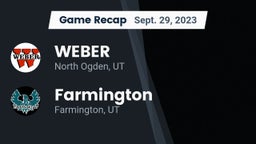 Recap: WEBER  vs. Farmington  2023
