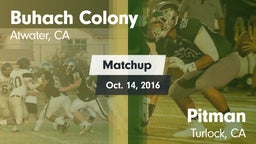 Matchup: Buhach Colony High vs. Pitman  2016