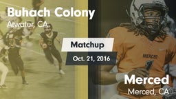 Matchup: Buhach Colony High vs. Merced  2016