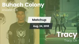 Matchup: Buhach Colony High vs. Tracy  2018