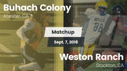 Matchup: Buhach Colony High vs. Weston Ranch  2018
