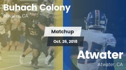 Matchup: Buhach Colony High vs. Atwater  2018