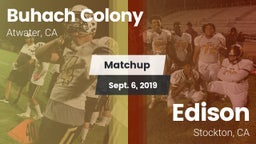 Matchup: Buhach Colony High vs. Edison  2019