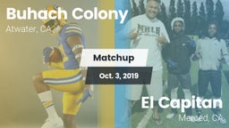 Matchup: Buhach Colony High vs. El Capitan  2019