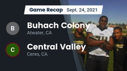 Recap: Buhach Colony  vs. Central Valley  2021