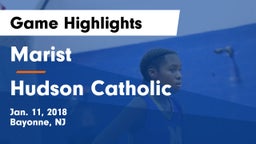 Marist  vs Hudson Catholic  Game Highlights - Jan. 11, 2018