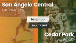 Matchup: San Angelo Central vs. Cedar Park  2019