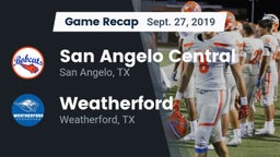 Recap: San Angelo Central  vs. Weatherford  2019