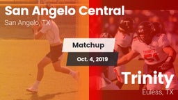 Matchup: San Angelo Central vs. Trinity  2019