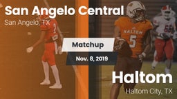 Matchup: San Angelo Central vs. Haltom  2019
