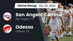 Recap: San Angelo Central  vs. Odessa  2020